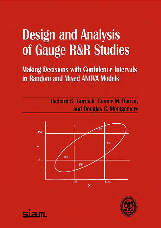 Design and analysis of gauge R&R studies